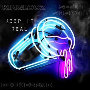 Keep It Real
