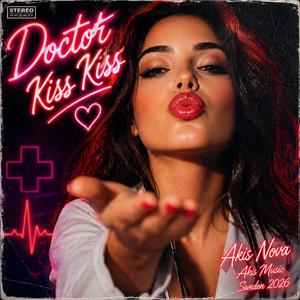 Doctor Kiss Kiss (70s Disco)