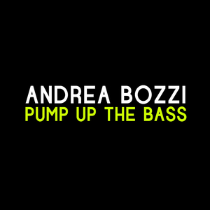 Pump up the Bass (Ultimate Mix)