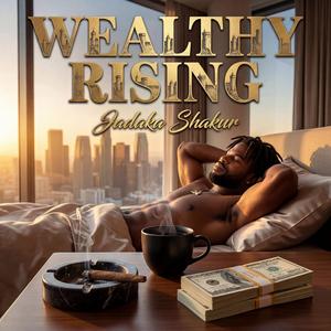 Wealthy Rising