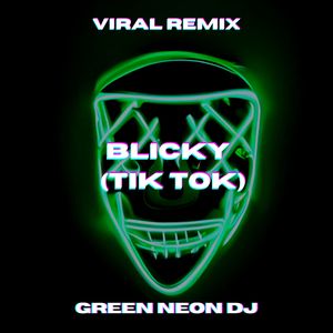 Blicky (Tik Tok Edit) (Remix)