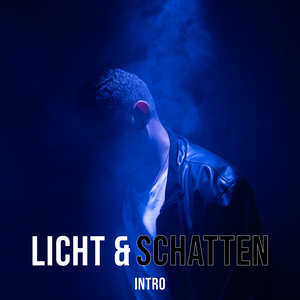 Licht & Schatten (Intro)
