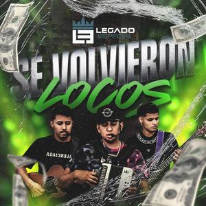 Se Volvieron Locos (En Vivo)