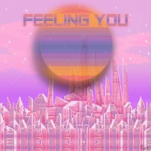 Feeling You（感受你）