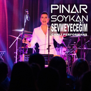 Sevmeyeceğim (Canlı Performans)