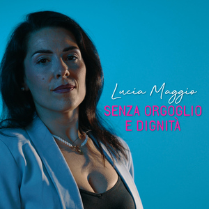 Senza Orgoglio E Dignità