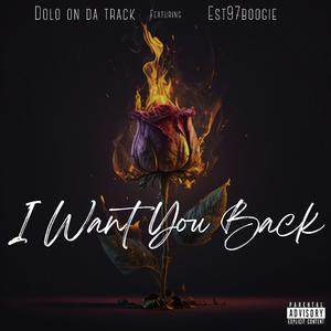 I Want You Back (feat. Est97Boogie)