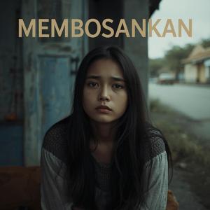 Membosankan