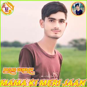 MAMA KI MERI JAAN