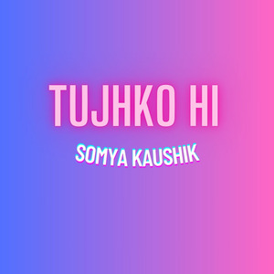 Tujhko Hi