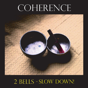 2 Bells (Slow Down!)