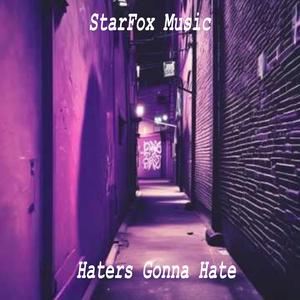 Haters Gonna Hate