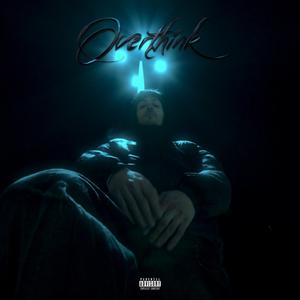 Overthink Freestyle (feat. JpBeatz)
