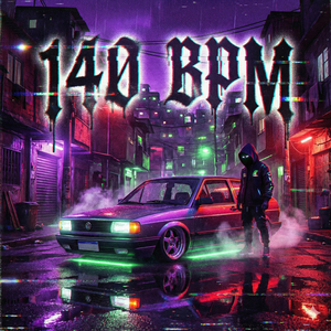 140 Bpm