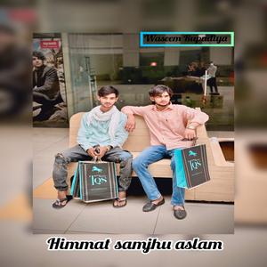 Himmat samjhu aslam 8260