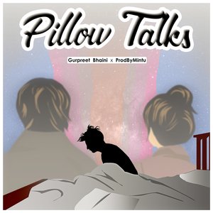 Pillow Talks
