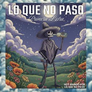 Lo Que No Paso