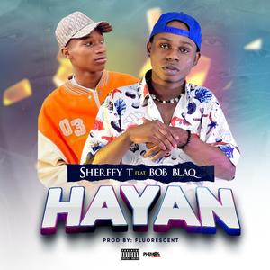 Hayan (feat. Bob blaq)