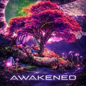 Awakened