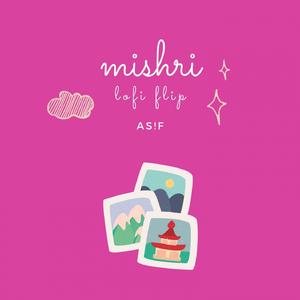 Mishri Lofi flip