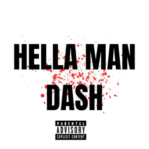 hella man dash