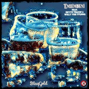 Emzimbeni (feat. Devyn Tragic & Willy The Stunna)