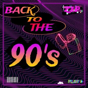 BACK TO THE 90's