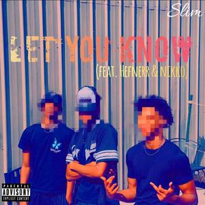 Let you know (feat. EELA & NIKKO)