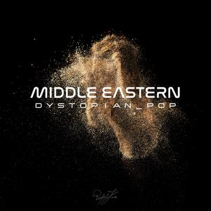 Middle Eastern Dystopian Pop (feat. Andrea krux)