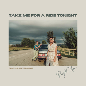 Take Me For a Ride Tonight (feat. Minette Fourie)