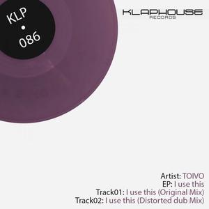 I Use This (Original mix)