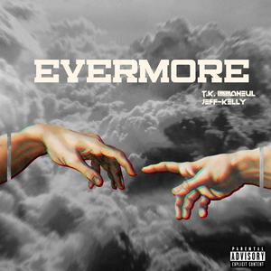 Evermore (feat. Jeff-Kelly)