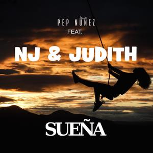 SUEÑA (feat. NJ & JUDITH)