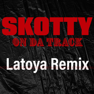 Latoya (Remix)