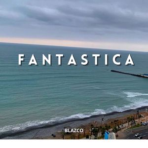 Fantástica