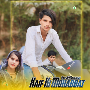 Kaif Ki Mohabbat