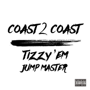 Coast 2 Coast (Prod. by Young Forever)