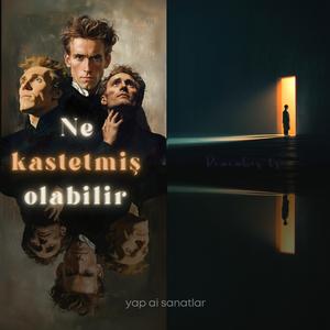 Ne Kastetmiş Olabilir (oniki - duygusal)