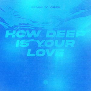 How Deep Is Your Love