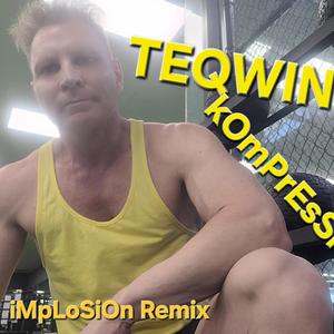 Kompression (Implossion Remix)