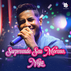 Surpreende Seu Moreno, Nêga (Lingerie)