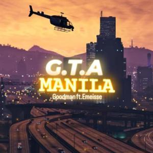 G.T.A MANILA (feat. Goodman)