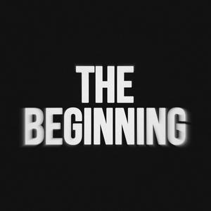 The Beginning