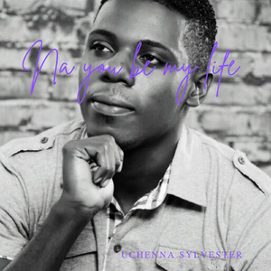 Na You Be My Life