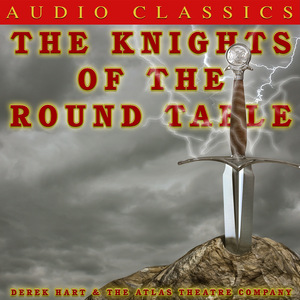 The Knights Of The Round Table - Part 1