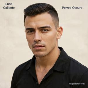 Perreo Oscuro (feat. Luno Caliente)
