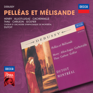 Pelléas et Mélisande - Act 1:"Je ne pourrai plus sortir"