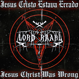 Jesus Christ Was Wrong