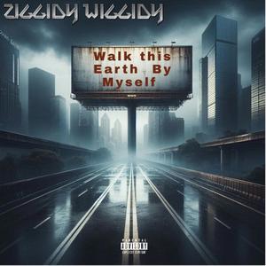 Walk This Earth By Myself (Radio Edit)