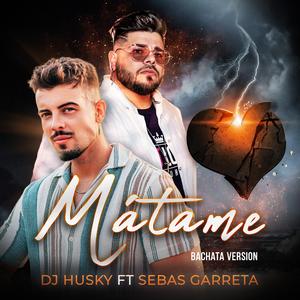 Mátame (Bachata Version)